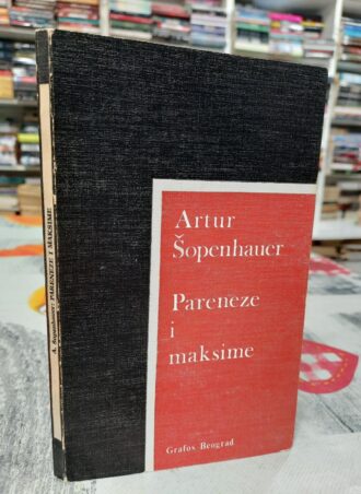 Pareneze i maksime - Artur Šopenhauer