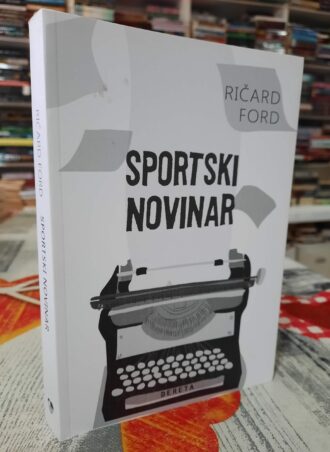 Sportski novinar - Ričard Ford