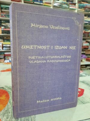 Umetnost i izvan nje - Mirjana Veselinović