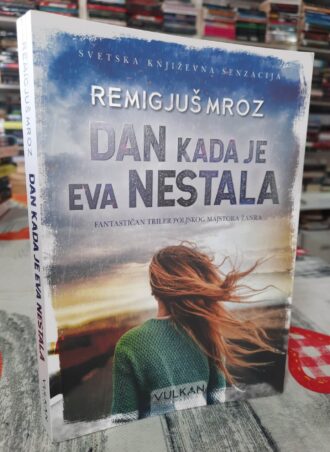Dan kada je Eva nestala - Remigjuš Mroz