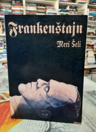 Frankenštajn - Meri Šeli