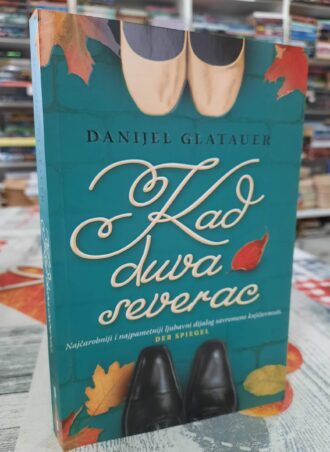 Kad duva severac - Danijel Glatauer