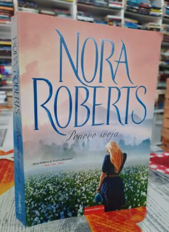 Ponovo svoja - Nora Roberts