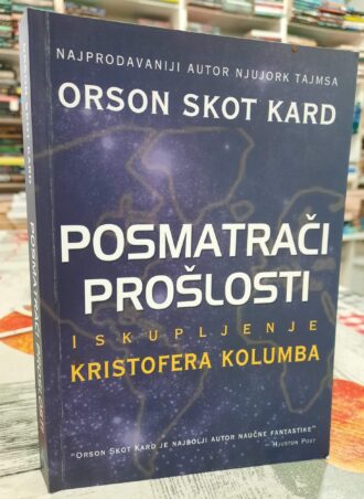 Posmatrači prošlosti - Orson Skot Kard