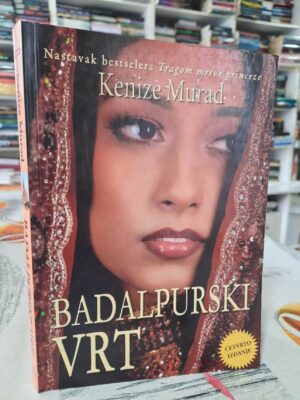 Badalpurski vrt - Kenize Murad