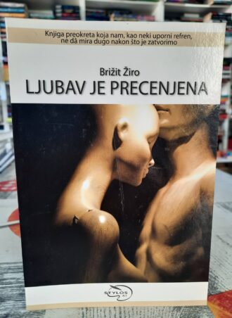 Ljubav je precenjena - Brižit Žiro