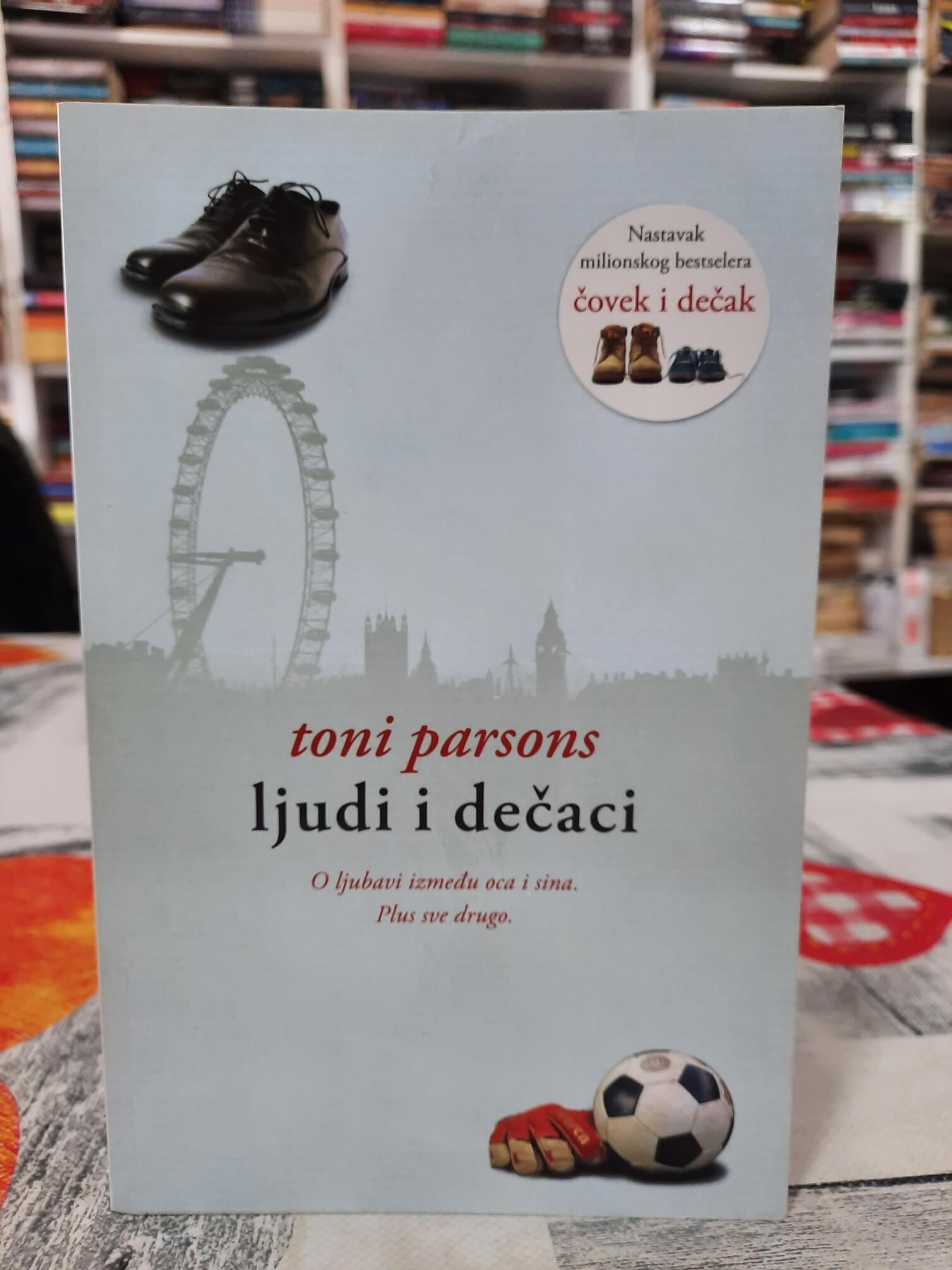 Ljudi i dečaci - Toni Parsons