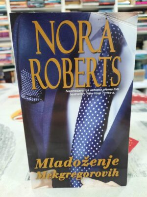 Mladoženje Mekgregorovih - Nora Roberts