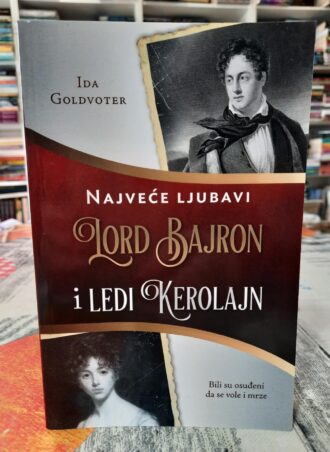 Najveće ljubavi Lord Bajron i Ledi Kerolajn