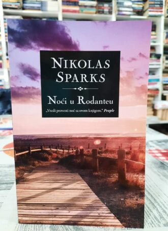 Noći u Rodanteu - Nikolas Sparks