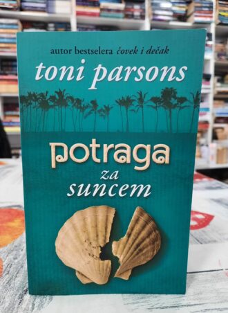 Potraga za suncem - Toni Parsons