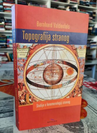 Topografija stranog - Bernhard Valdenfels