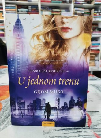 U jednom trenu - Gijom Muso