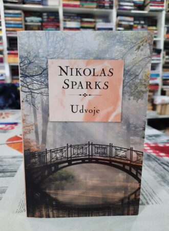 Udvoje - Nikolas Sparks