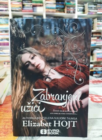 Zaboravljeni užici - Elizabet Hojt