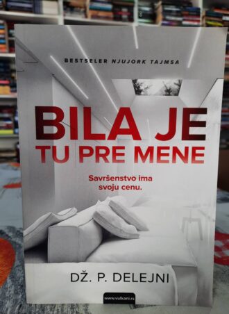 Bila je tu pre mene - Dž. P. Delejni