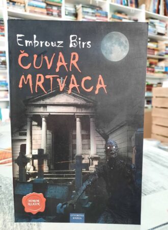 Čuvar mrtvaca - Embrouz Birs