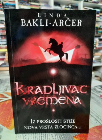 Kradljivac vremena - Linda Bakli Arčer