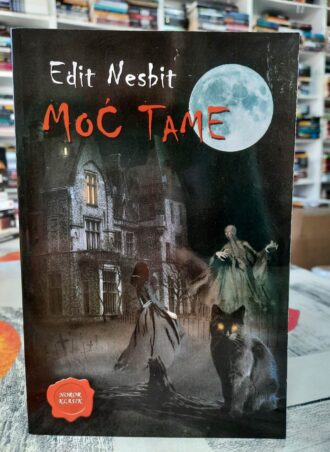 Moć tame - Edit Nesbit