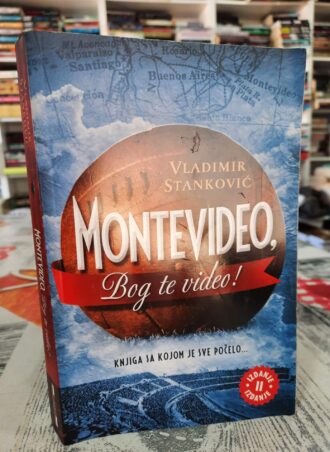 Montevideo, Bog te video - Vladimir Stanković