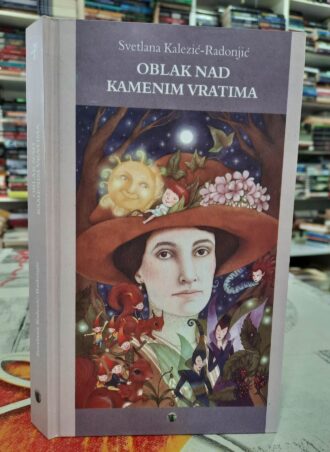 Oblak nad kamenim vratima - Svetlana Kalezić - Radonjić