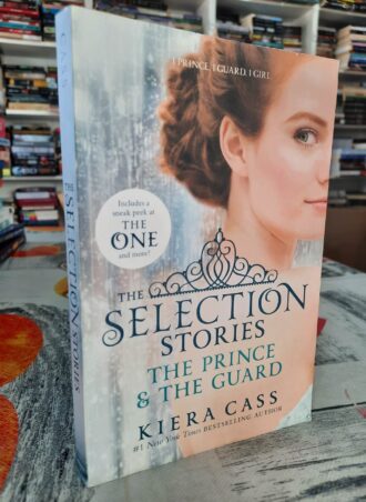 The prince & the guard - Kiera Cass