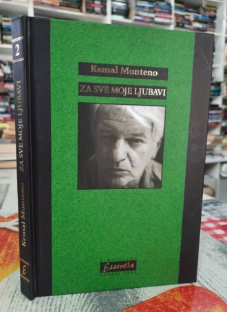 Za sve moje ljubavi - Kemal Monteno