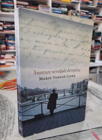 Avanture nevaljale devojčice - Mario Vargas Ljosa