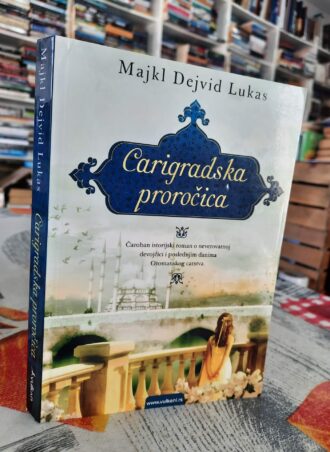Carigradska proročica - Majkl Dejvid Lukas
