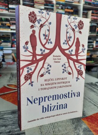 Nepremostiva blizina - Rejčel Lipinkot
