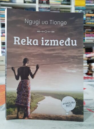 Reka između - Ngugi va Tiongo