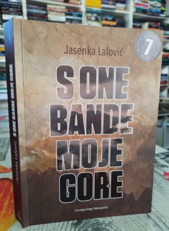 S one bande moje gore - Jasenka Lalović