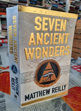 Seven ancient wonders - Matthew Reilly