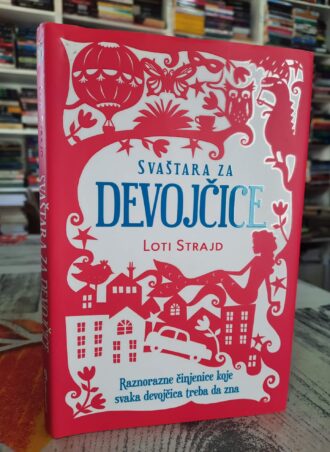 Svaštara za devojčice - Loti Strajd