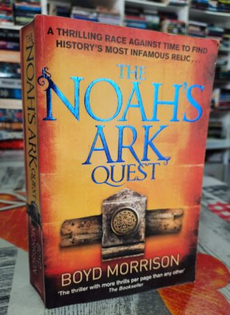 The Noah's ark quest - Boyd Morrison