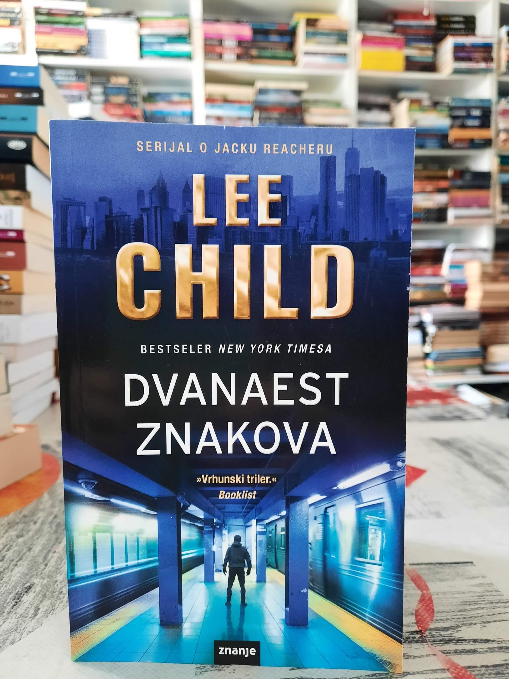 Dvanaest znakova - Lee Child
