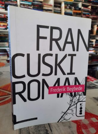 Francuski roman - Frederik Begbede