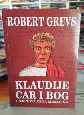 Klaudije car i bog - Robert Grevs
