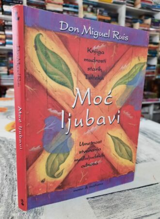 Moć ljubavi - Don Miguel Ruis