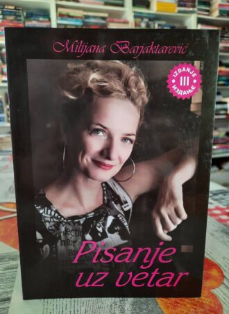 Pisanje uz vetar - Milijana Barjaktarević