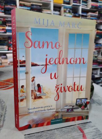 Samo jednom u životu - Mija Marč