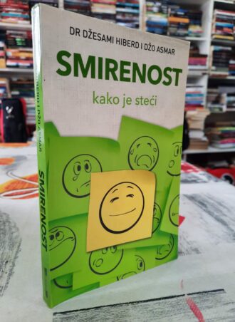 Smirenost kako je steći - Dr Džesami Hiberd