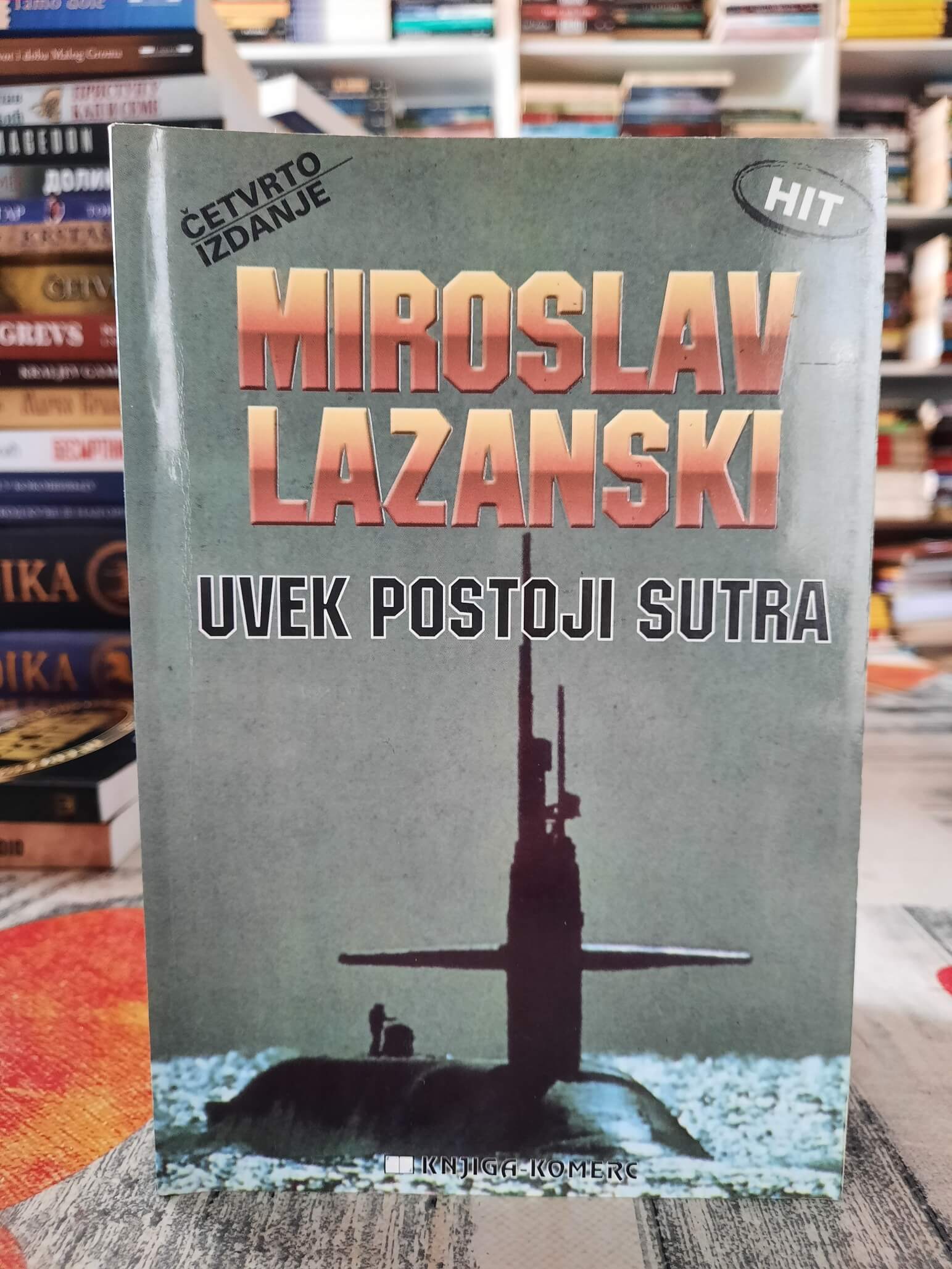 Uvek postoji sutra - Miroslav Lazanski