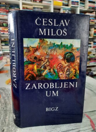 Zarobljeni um - Česlav Miloš