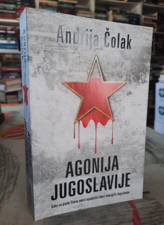 Agonija Jugoslavije - Andrija Čolak