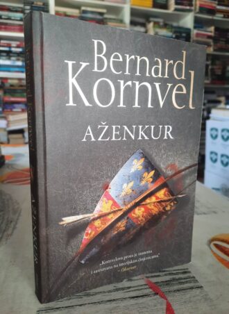 Aženkur - Bernard Kornvel