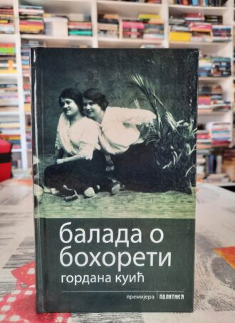 Balada o bohoreti - Gordana Kuić