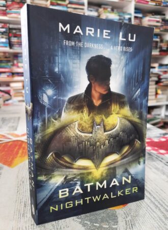 Batman Nightwalker - Marie Lu