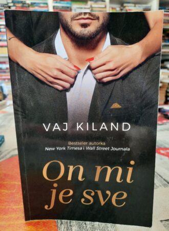 On mi je sve - Vaj Kiland