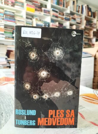 Ples sa medvedom - Roslund i Tunberg